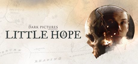 《黑相集：稀望镇》/The Dark Pictures Anthology: Little Hope（版本v20230524）
