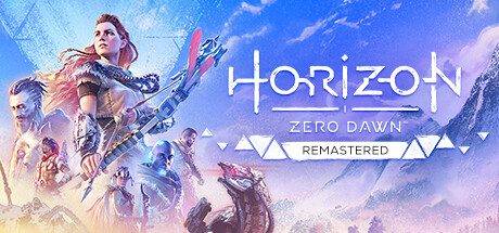 地平线：零之曙光™重制版/Horizon Zero Dawn Remastered（更新至V1.5.89）