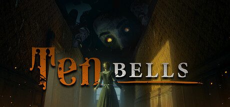 十声钟响/Ten Bells（v2.1.5）