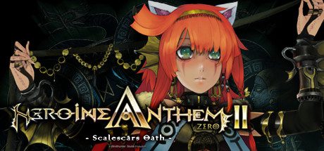 圣女之歌ZERO 2：鳞痕誓约/Heroine Anthem Zero 2（Build.16497022）
