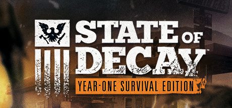 腐烂国度：周年求生版/State of Decay: Year One Survival Edition（v1.0.0.1.0.0.1）