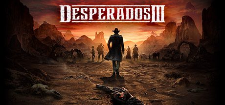 赏金奇兵3/Desperados III（v1.5.8.r36101）