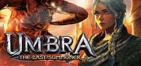 Umbra：最后的召唤师/Umbra: The Last Summoner