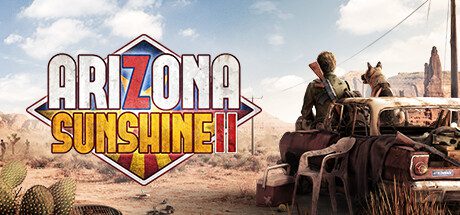 亚利桑那阳光2/Arizona Sunshine® 2（更新至v11032025）