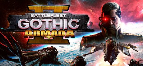 哥特舰队：阿玛达2/Battlefleet Gothic: Armada 2（Build.20200907）