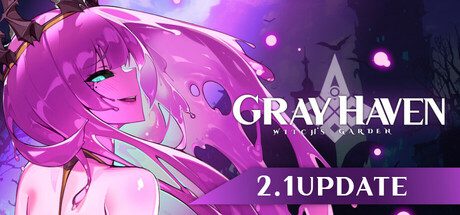 灰色乐园：魔女的庭院/Gray Haven : Witch’s Garden（更新至v3.1.2）
