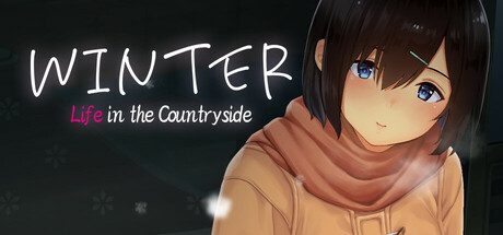 冬天〜乡村生活~/Winter Life in the Countryside（更新至v2.3.0）