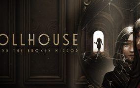 娃娃屋：破镜背后/Dollhouse: Behind the Broken Mirror