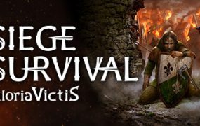 征服的荣耀：围城/Siege Survival: Gloria Victis（v20230119）