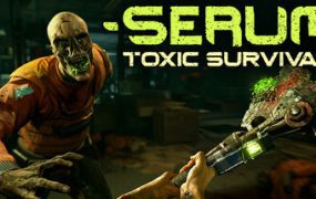 Serum-血清/Serum：致命生存（Build.15742591）