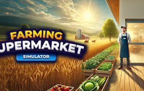 农场与超市模拟器/Farming & Supermarket Simulator（更新至v1.0.0）