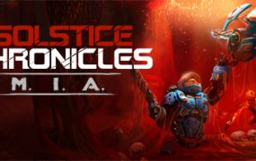 至日编年史：MIA/Solstice Chronicles MIA（Build.19023729）