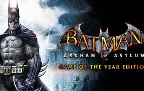 《蝙蝠侠：阿卡姆疯人院》年度版/Batman: Arkham Asylum Game of the Year Edition