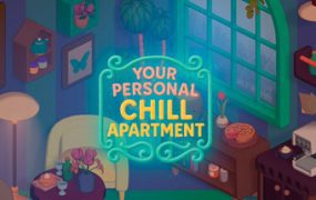 你的个人公寓/Your Personal Chill Apartment