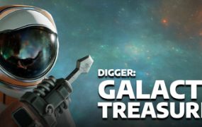 星际挖矿：银河宝藏/Digger: Galactic Treasures 迎来了新版本（已更新至 v1.16）