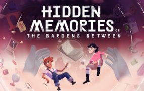 《花园之间》中的隐秘记忆/Hidden Memories of The Gardens Between