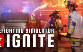 消防模拟：火苗燃动/Firefighting Simulator: Ignite（更新至v1.0040）