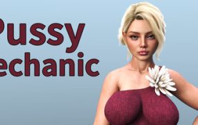 机械师/Pussy Mechanic