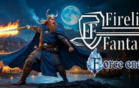 火光幻想：原力能源/Firelight Fantasy: Force Energy（Build.17580659）