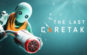 最后的守护者/The Last Caretaker（更新至v0.6.1.606677）