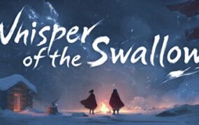 燕之低语/Whisper of the Swallows（v0.17.23）