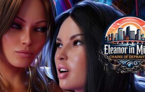 迈阿密的埃莉诺/Eleanor in Miami: Chains of depravity