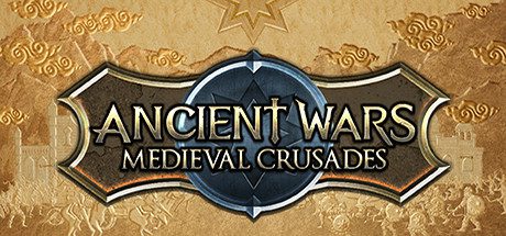 古代战争：中世纪十字军东征/Ancient Wars: Medieval Crusades（Build 20713990）