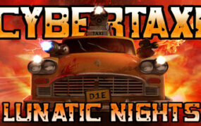 赛博的士：疯狂之夜/CyberTaxi: Lunatic Nights（版本号 21262109）
