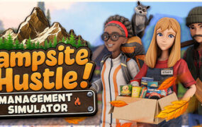 营地经营模拟器/Campsite Hustle Management Simulator（更新至Build.23769978）